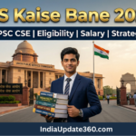 IAS Kaise Bane 2026
